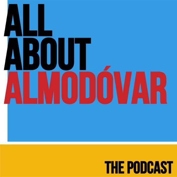 All About Almodóvar