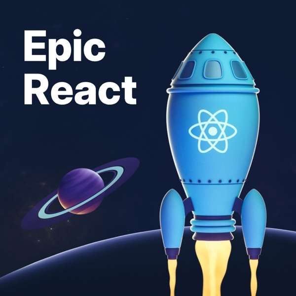 Epic React Podcast