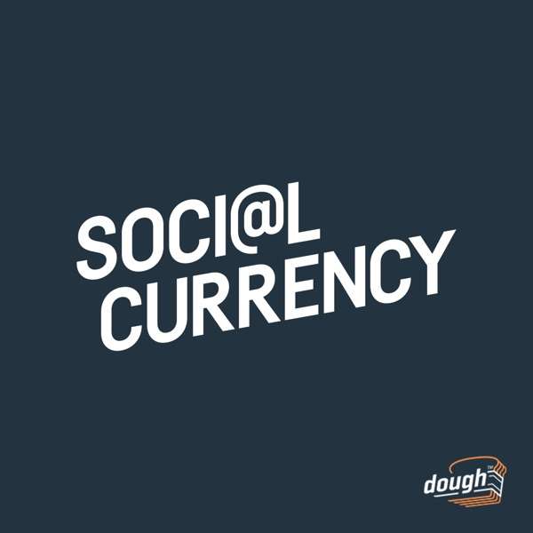 Social Currency by dough