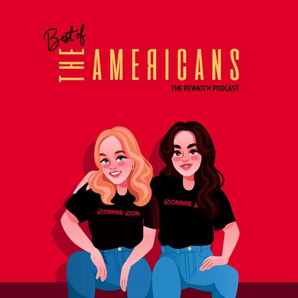 Best of The Americans: The Rewatch Podcast
