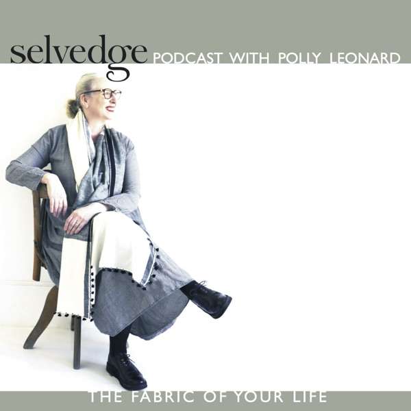 The Selvedge Podcast
