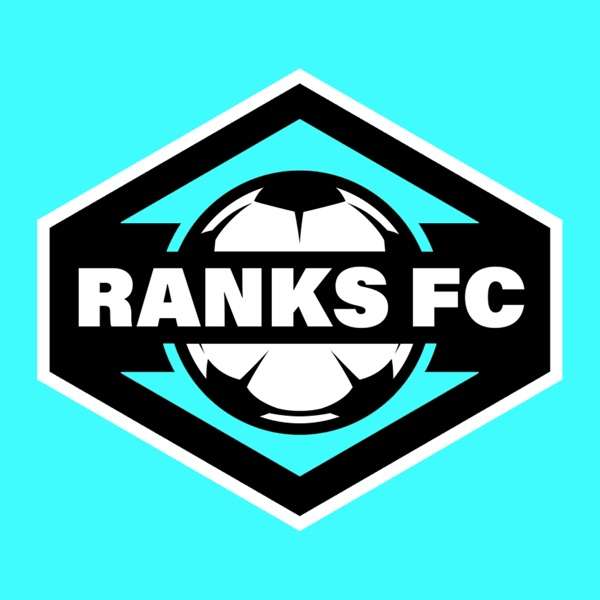 Ranks FC – A Football Podcast