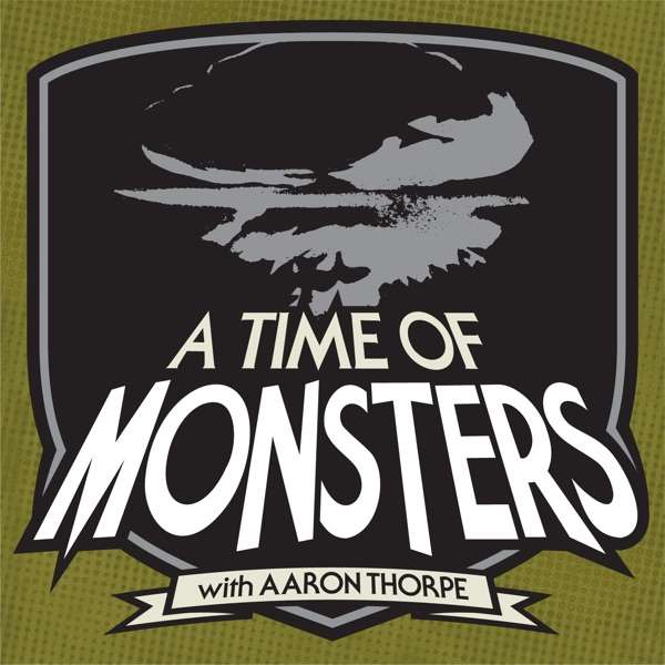 A Time of Monsters
