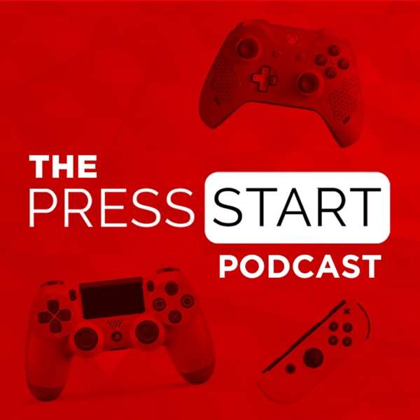 The Press Start Podcast