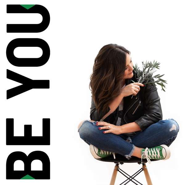 Be You Podcast