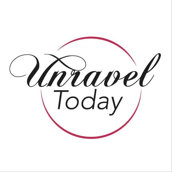 Unravel Today