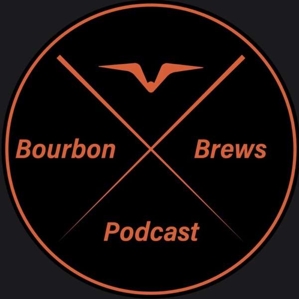 Bourbon Birds & Brews Podcast