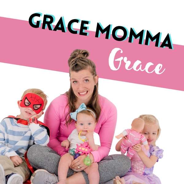 Grace Momma Grace