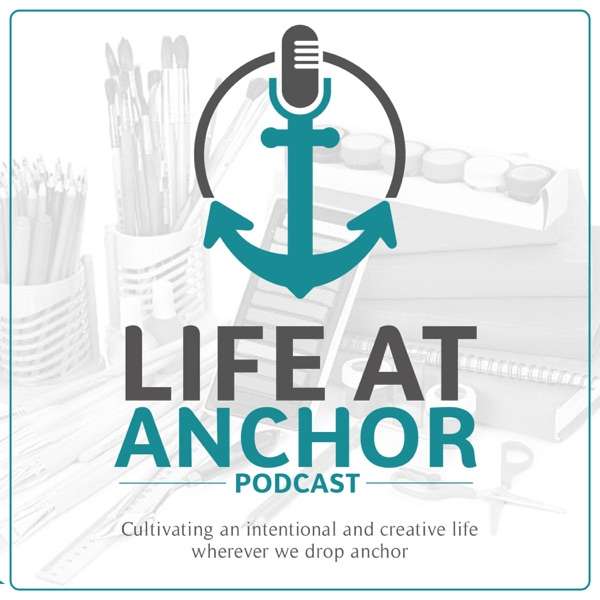 Life at Anchor Podcast
