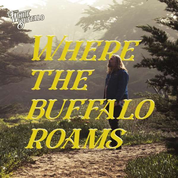Where The Buffalo Roams