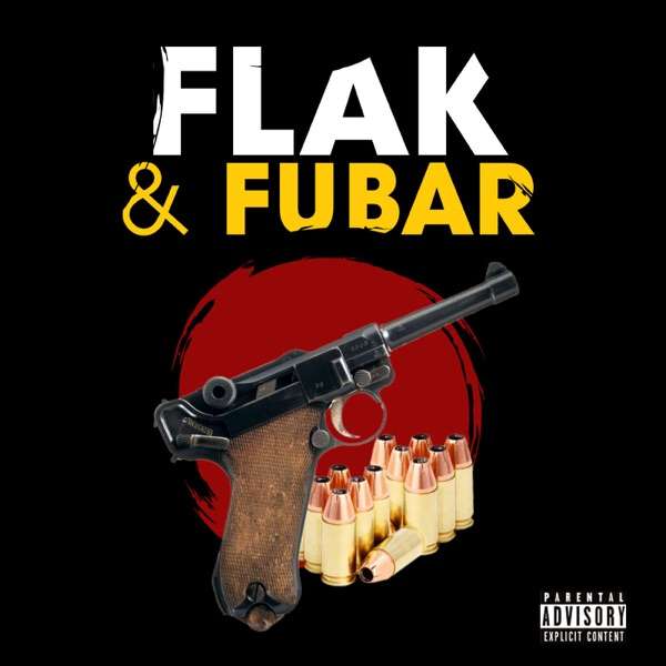 Flak & FUBAR