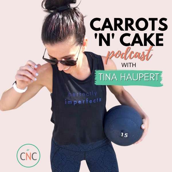 Carrots ‘N’ Cake Podcast