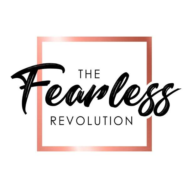 The Fearless Revolution