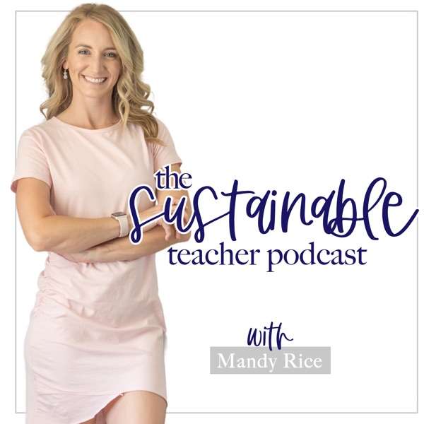 Sustainable Teacher Podcast