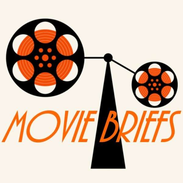 Movie Briefs