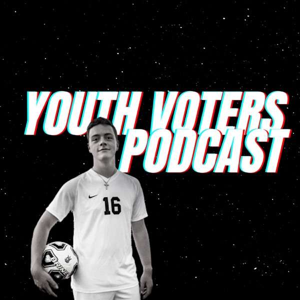 Youth Voters Podcast