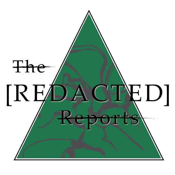 The REDACTED Reports