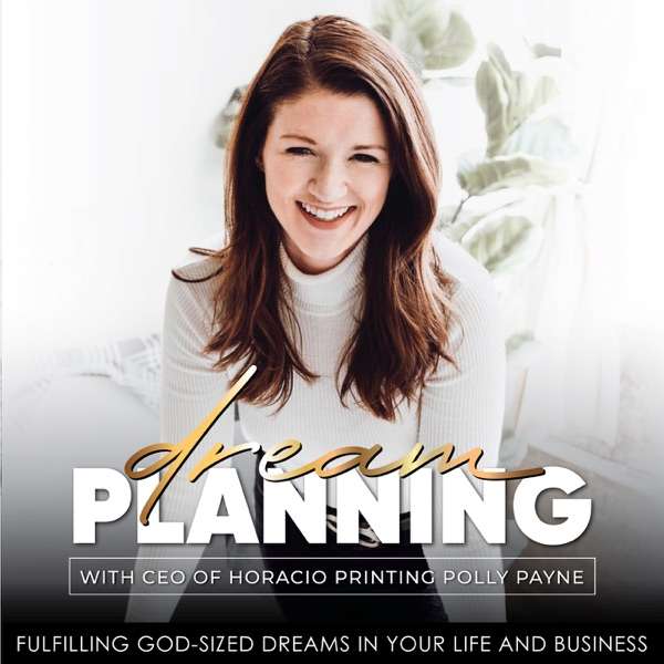 Dream Printing Podcast | Planner, Custom Journal, Self Publishing, Devotional, Paper Product