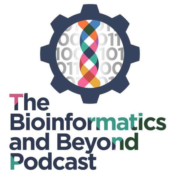 The Bioinformatics and Beyond Podcast