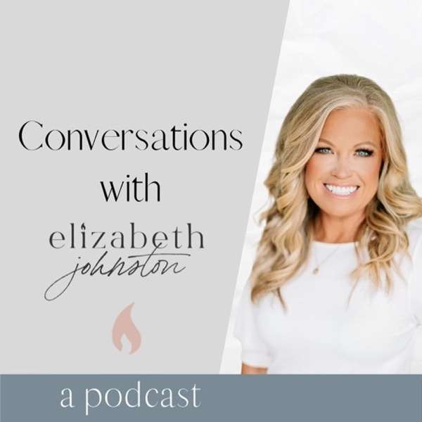 Conversations with Elizabeth Johnston