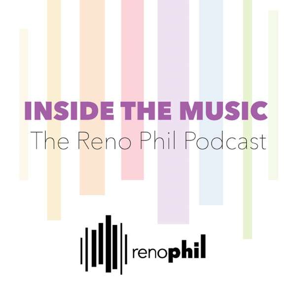 Inside the Music: The Reno Phil Podcast