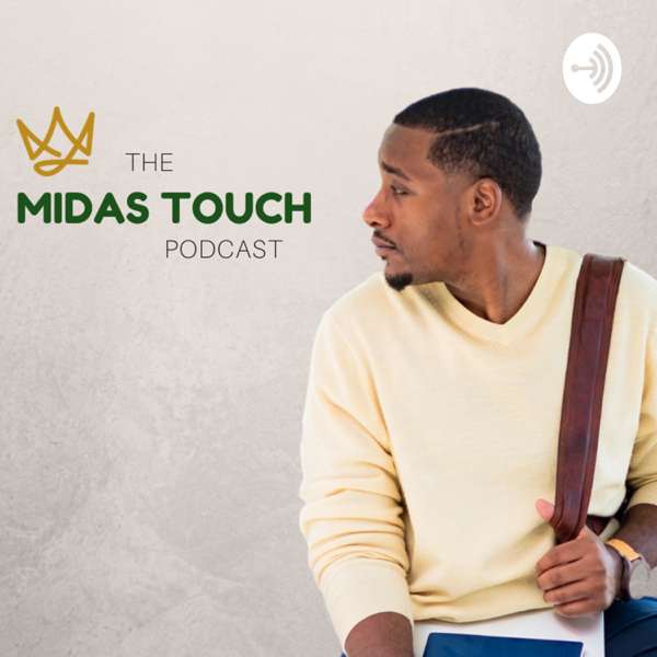 The Midas Touch Podcast