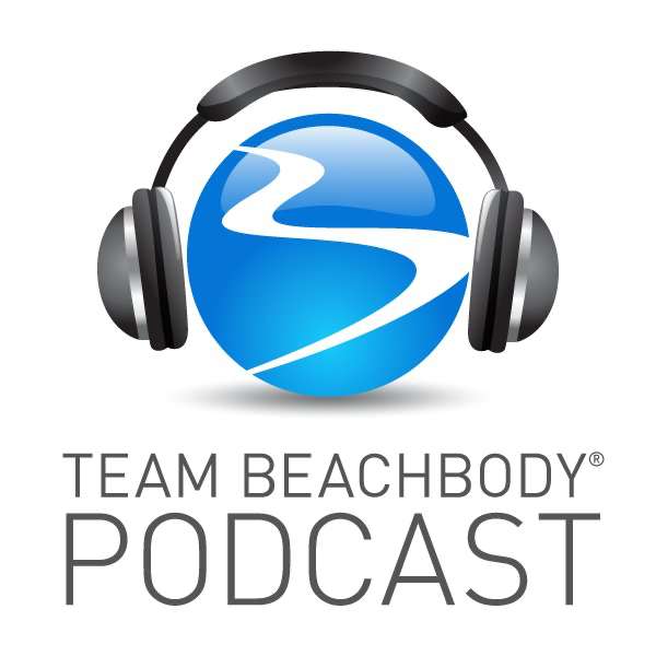Team Beachbody Coach Podcast