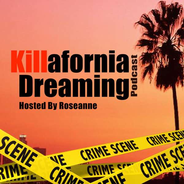 Killafornia Dreaming Podcast