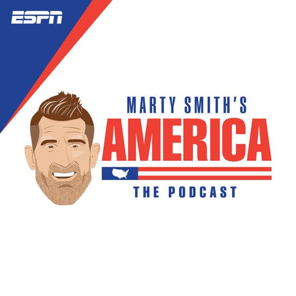 Marty Smith’s America The Podcast