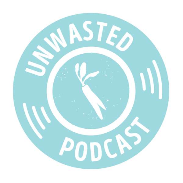 Unwasted: The Podcast