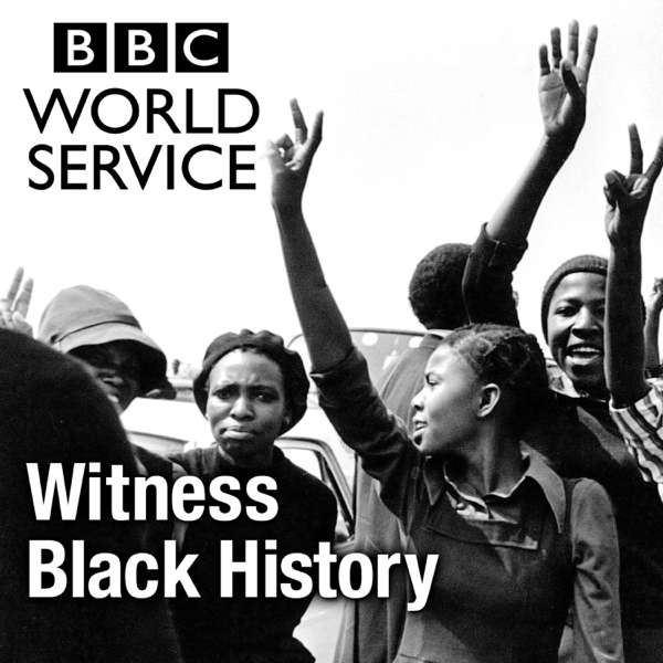 Witness History: Black history