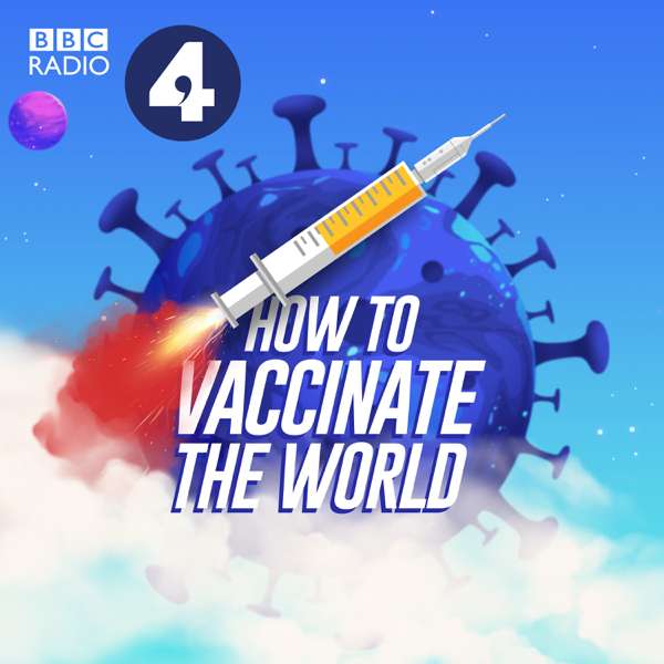 How to Vaccinate the World