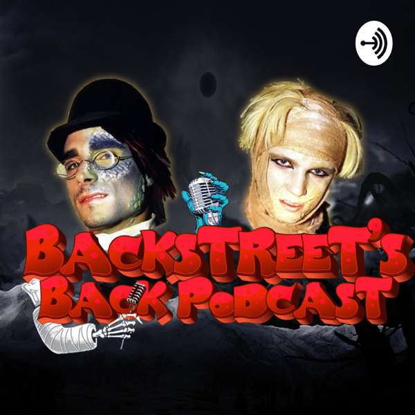 Backstreet’s Back Podcast