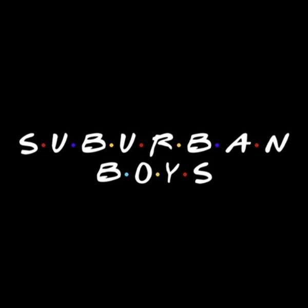 Suburban Boys Podcast