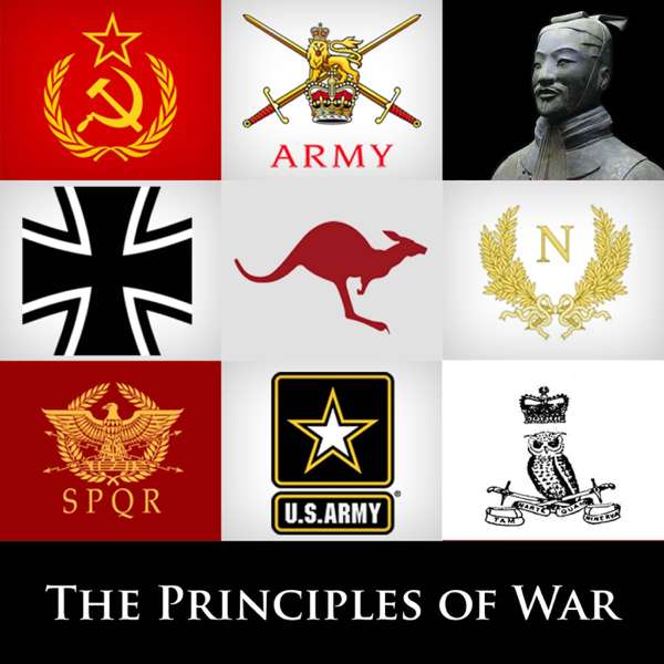 The Principles of War – Lessons from Military History on Strategy, Tactics and Leadership.
