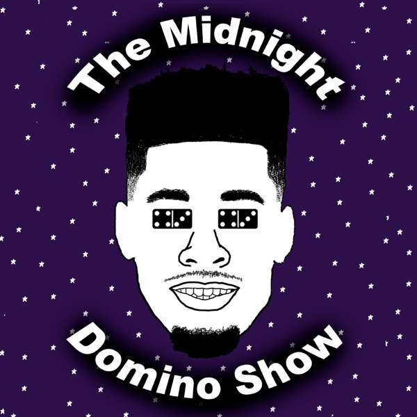 The Midnight Domino Show