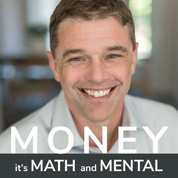 Money, It’s Math and Mental