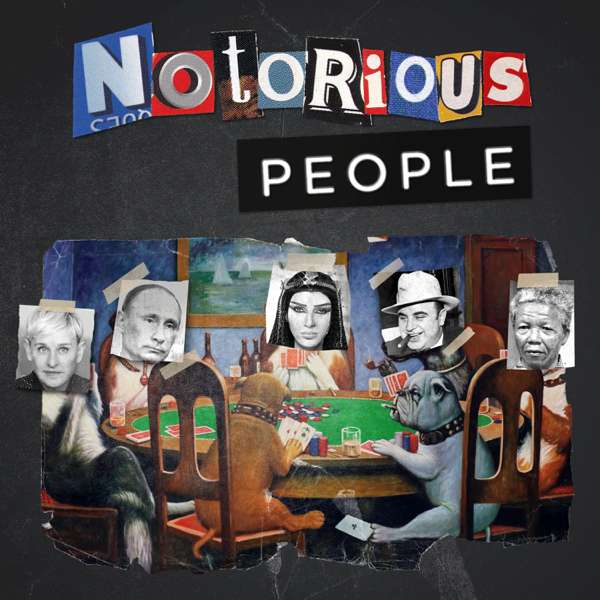 Notorious People