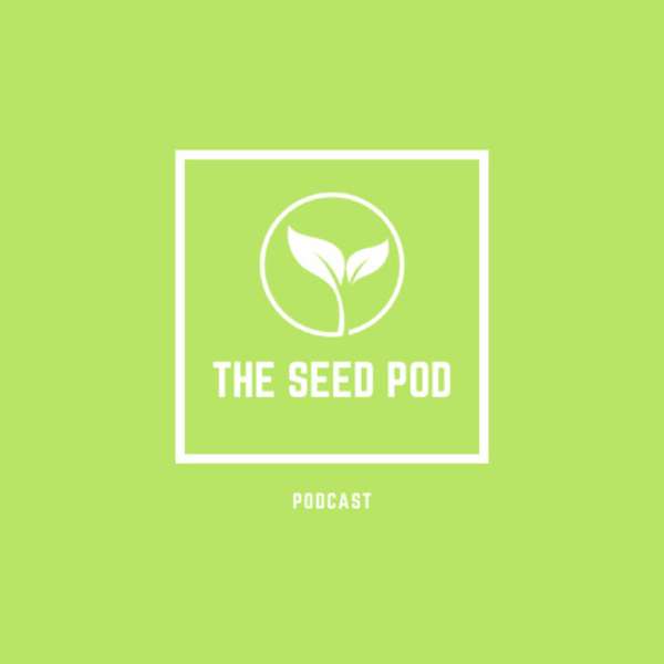 The Seed Pod