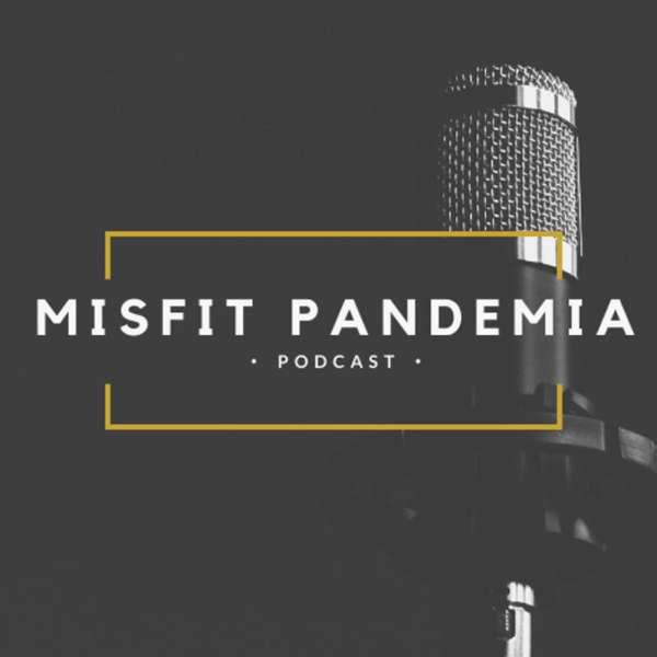 Misfit Pandemia
