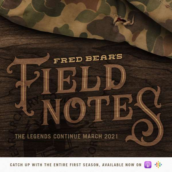 Fred Bear’s Field Notes