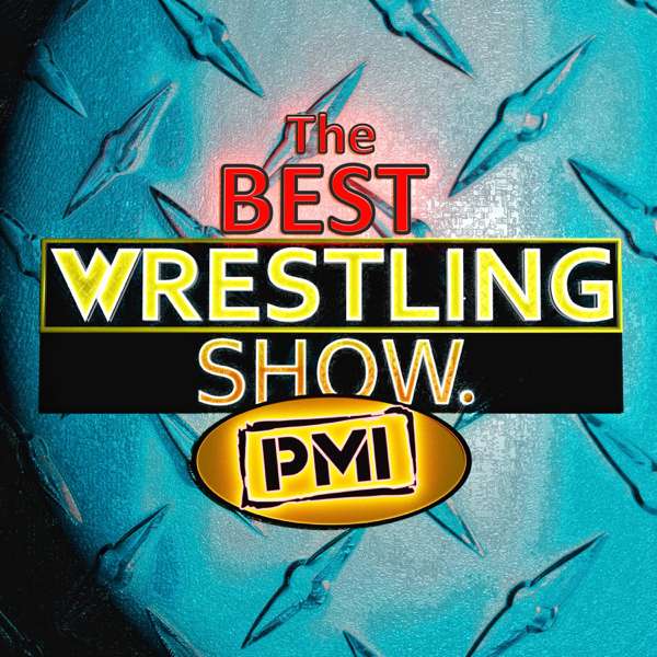 The Best Wrestling Show. Presented By Pat McAfee Inc.