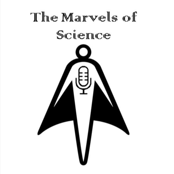 The Marvels of Science