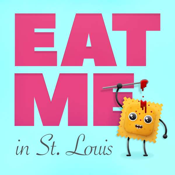 Eat Me in St Louis