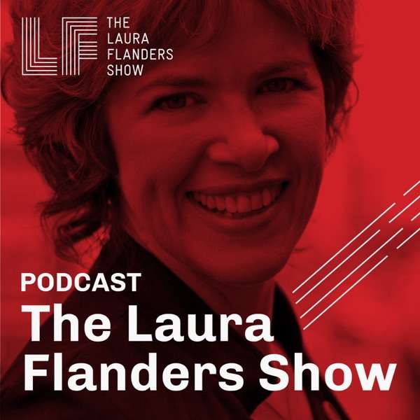 The Laura Flanders Show