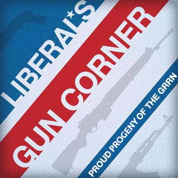 The Liberal’s Gun Corner