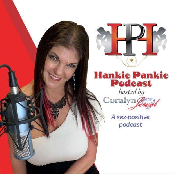 The Hankie Pankie Podcast