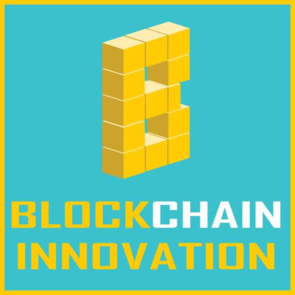 Blockchain Innovation: Interviewing The Brightest Minds In Blockchain
