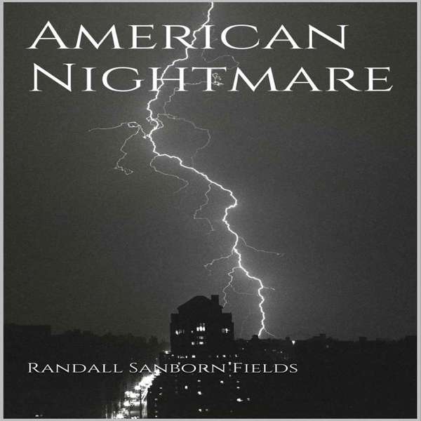 American Nightmare Podcast Presents…