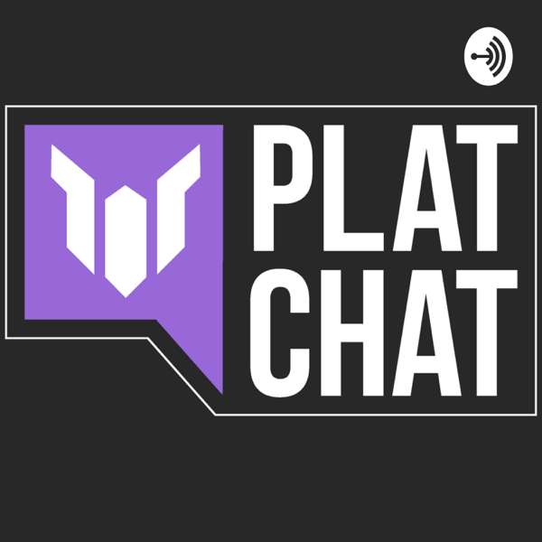 Plat Chat – Overwatch